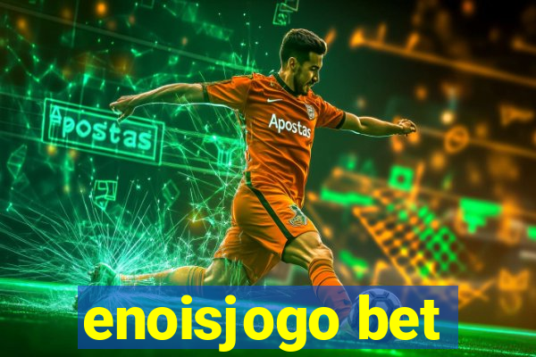 enoisjogo bet